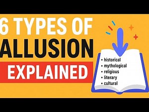 Allusion Explained: 6 Types of Allusions with Examples| what is allusion| Types of Allusion