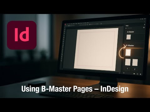 Using B-Master Pages in InDesign - Step by Step!