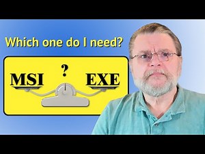 If Offered, Which Do I Want to Download: Exe Or Msi?