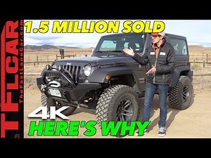 Here's Why The Jeep JK is the Best Selling Wrangler Ever!