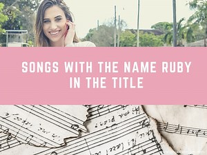 19 Songs with the Name Ruby in the Title - Musical Mum