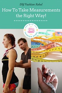 How To Take Body Measurements for Sewing Patterns