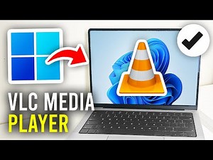 How To Download VLC Media Player On PC & Laptop - Full Guide