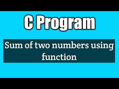Write a c program to find the sum of two numbers using functions | Vision Academy