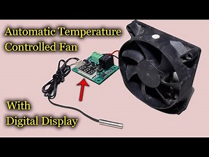 Automatic Digital Temperature Controlled Fan