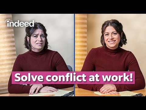 Improve Your Conflict Resolution Skills With 3 Simple Tips | Indeed