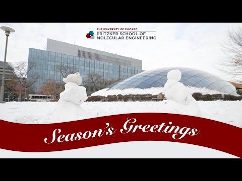 Season's Greetings from UChicago Pritzker School of Molecular Engineering