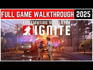 Firefighting Simulator Ignite – Realistic Firefighter Simulation Gameplay (2025)