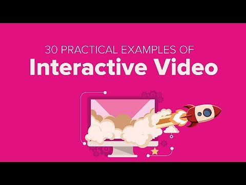 30 Practical examples of interactive video