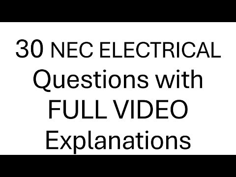 30 NEC Electrical Questions with Full Video Explanations NEC Exam Prep