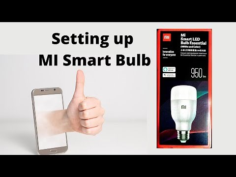 Xiaomi Mi Smart LED Bulb Essential - Unboxing and How to setup