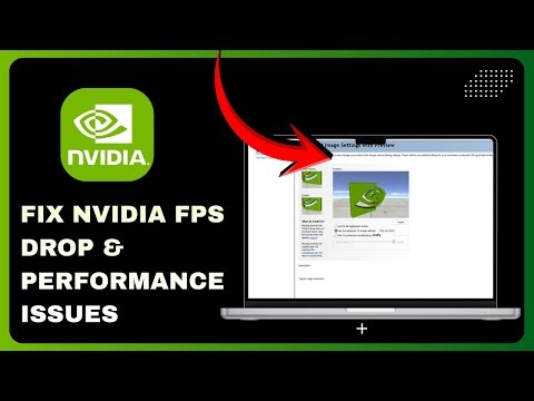 How To Fix NVIDIA FPS Drop & Performance Issues