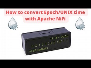 How to convert Epoch/UNIX time with Apache NiFi