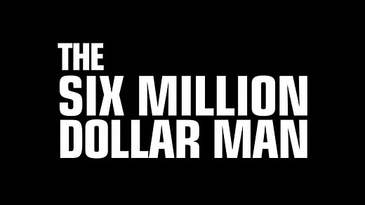 The Six Million Dollar Man - NBC.com