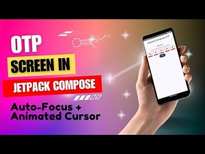 10 Min To Create The PERFECT Jetpack Compose OTP Screen With Animations