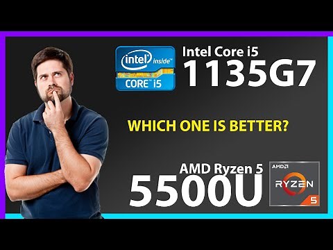 INTEL Core i5 1135G7 vs AMD Ryzen 5 5500U Technical Comparison