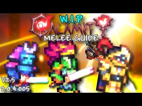 WIP Calamity Melee Class Progression Guide (Version 2.0.4.005+)