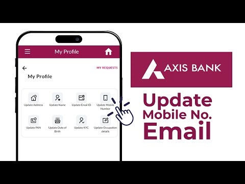 Update Your Axis Bank Contact Details in a Flash: Mobile & Email on the Go!