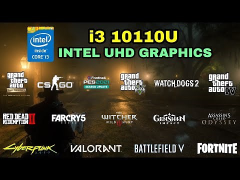 (i3 10th Gen 10110U) Intel UHD Graphics Gaming Test ! 2021