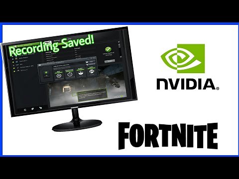 HOW to RECORD KILLS and GAME CLIPS using NVIDIA GEFORCE! (Fortnite)