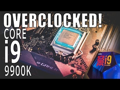 Overclocking the Intel Core i9 9900K - Overclock Guide