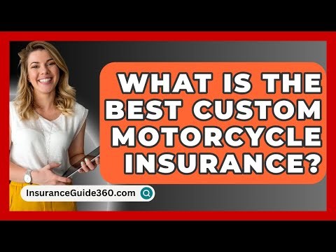 What Is The Best Custom Motorcycle Insurance? - InsuranceGuide360.com
