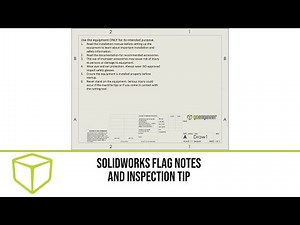 SOLIDWORKS - Flag Notes and Inspection Tip
