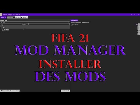 FIFA 21 (PC) TUTO Mod Manager (Installer des MODS)