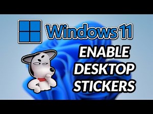 How to Enable and Use Desktop Stickers in Windows 11