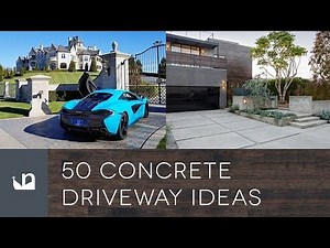 50 Concrete Driveway Ideas