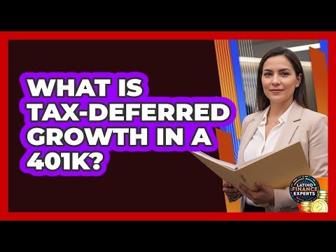 What Is Tax-Deferred Growth In A 401k?