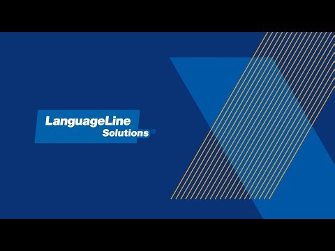 Language Access Made Simple: On-Demand Interpreting, Translation & Training | LanguageLine Solutions