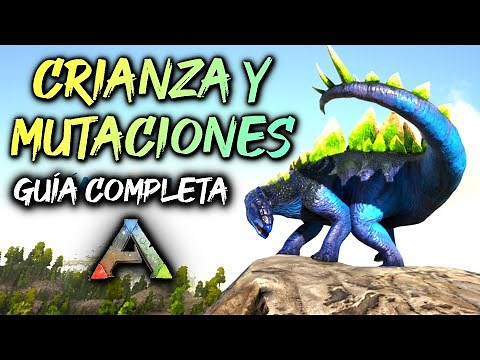 CRIANZA Y MUTACIONES ✅ | Guía Completa | Como Mutar Criaturas - ARK: Survival Evolved
