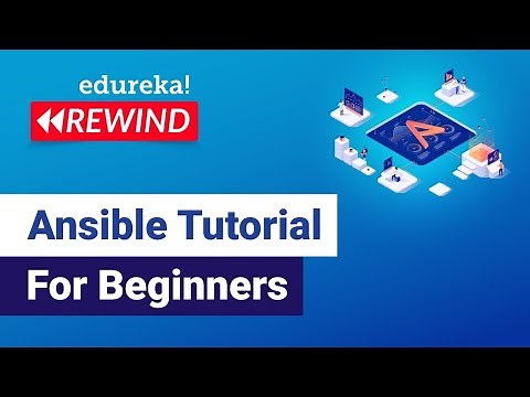 Ansible Tutorial for Beginners | Ansible Basics | DevOps Training | Edureka Rewind - 4