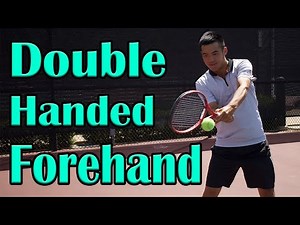 How to Hit a Two Handed Forehand