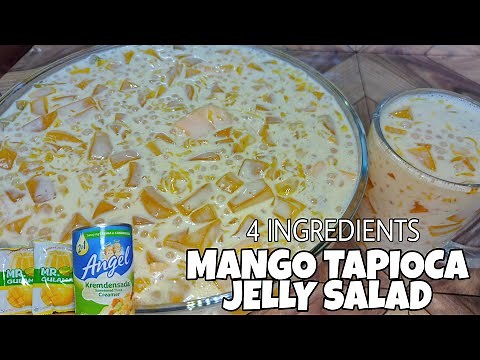 4 INGREDIENTS MANGO TAPIOCA JELLY SALAD RECIPE | Tipid-Easy Recipe