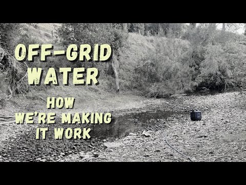 Off Grid Water System Australia | No Water = No Garden