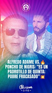 50K reactions · 1.2K shares | #PorSiNoLoViste Alfredo Adame se le fue duro a Poncho de Nigris y lo acusa de "padrotillo". #Espectáculos #Chismecito #AlfredoAdame #PonchoDeNigris | Radio Fórmula | Facebook