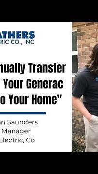 How To Manually Transfer Power From Your Generac Generator To Your Home