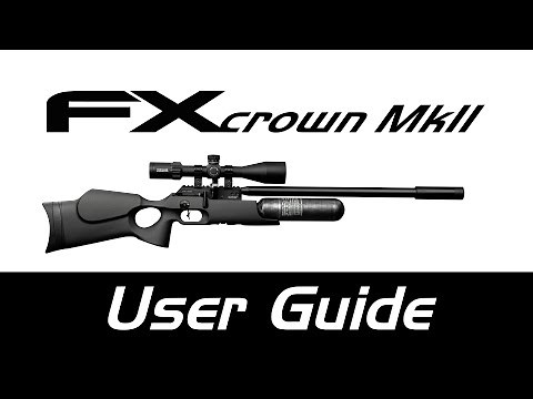 FX Crown MKII User Guide - FX Airguns