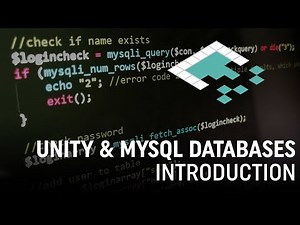 Unity & MySQL Databases: Introduction