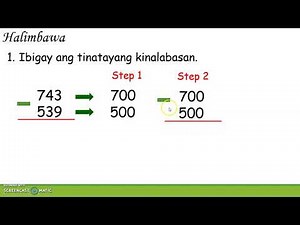 Estimating difference of two numbers with three to four digits (Math 3 Week 7)