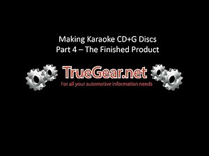 Making Karaoke CDG Discs Part 4 The Finished Product