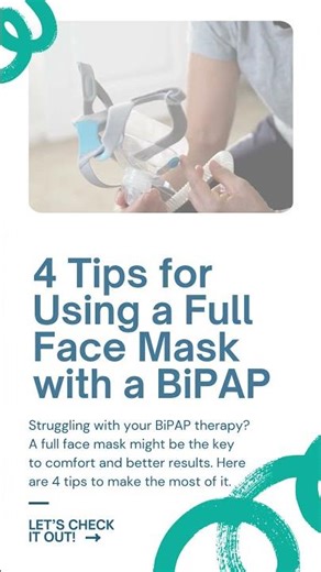 Why a Full Face Mask Works Best with BiPAPs