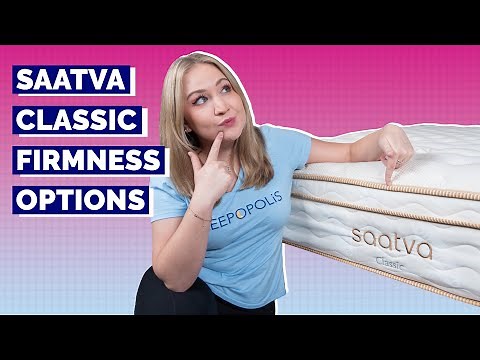 Saatva Classic Mattress Review (Plush Soft vs Luxury Firm vs Firm)