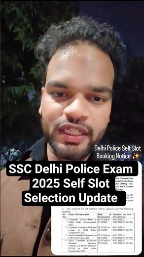 Delhi Police Slot Booking 2025 | Delhi Police Exam 2025 Self Slot Selection Update
