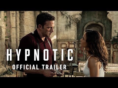 HYPNOTIC Official Trailer | A Robert Rodriguez Film | Ben Affleck and Alice Braga | Now In Theaters