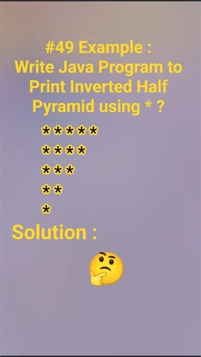 #49 Example : Write Java Program to Print Inverted Half Pyramid using * ? #java #coding #interview