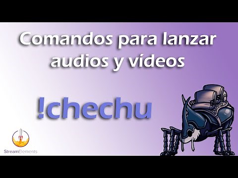 Comandos para audios o vídeos en Streamelements