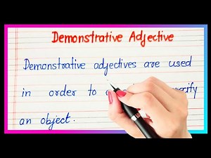 Definition of demonstrative adjective | What is demonstrative adjective | Example of demonstrative